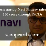 Fintech startup Navi Finserv raised RS 150 crore through NCDs 