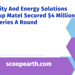 Matel Secured $4 Million