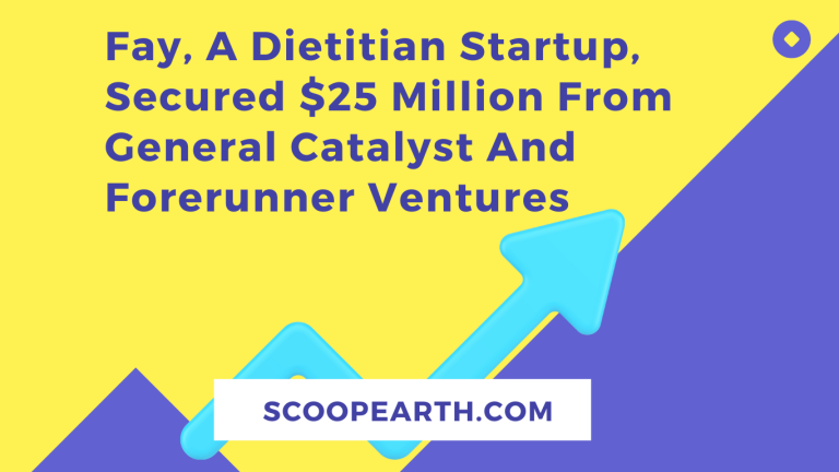 Fay Startup Secured $25 Million