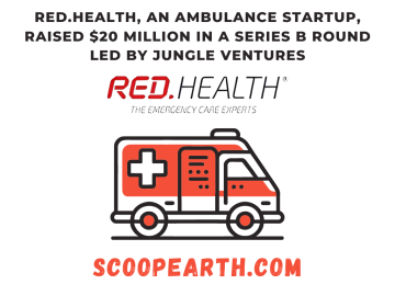 RED.HEALTH, an Ambulance Startup, Raised $20 Million in a Series B Round Led by Jungle Ventures