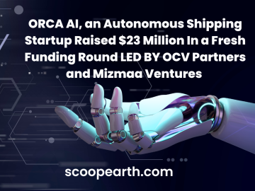 ORCA AI, an Autonomous Shipping Startup Raised $23 Million
