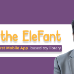 Mobile-Based Toy Library Startup Elefant Secured Rs 6 Crore
