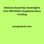 National Assembly Greenlights