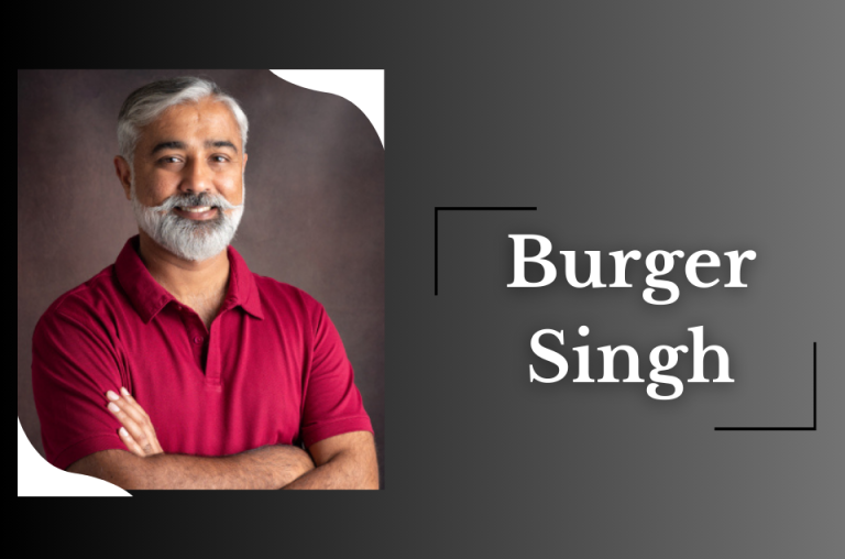 Burger Singh Founder
