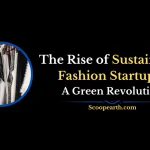 Sustainable Fashion Startups